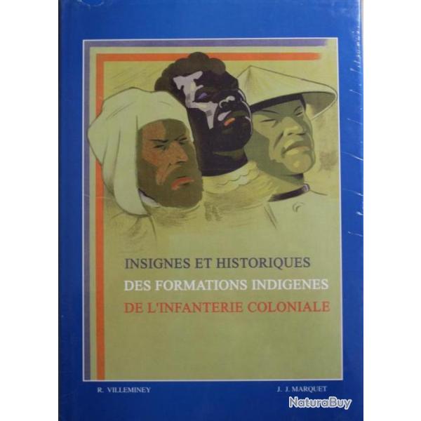 Livre Insignes et historiques des formations indignes de l'infanterie coloniale