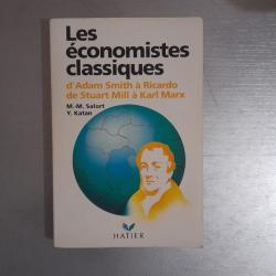 Les économistes classiquesd'Adam Smith à Ricardo, de Stuart Mill à Karl Marx