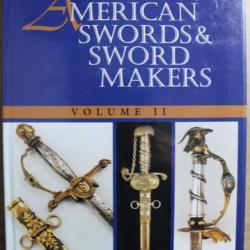Livre American Swords & Swords makers Vol II