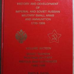 Livre The History and development of Imperial and soviet Russian military small arms and Ammunition