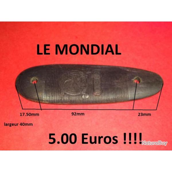 plaque de couche fusil LE MONDIAL  5.00 Euros !!!!!- VENDU PAR JEPERCUTE (SZ288)
