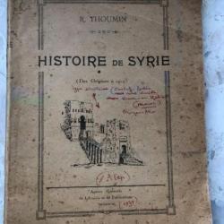 Livre broché 1928 HISTOIRE DE SYRIE des origines à 1914 par THOUMIN Edité à BEYROUTH Liban, 17 RTS