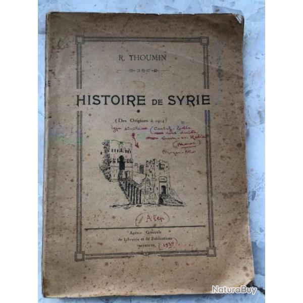 Livre broch 1928 HISTOIRE DE SYRIE des origines  1914 par THOUMIN Edit  BEYROUTH Liban, 17 RTS
