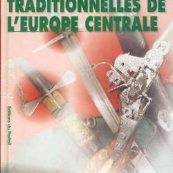 Livre « LES ARMES TRADITIONNELLES DE L'EUROPE CENTRALE ».