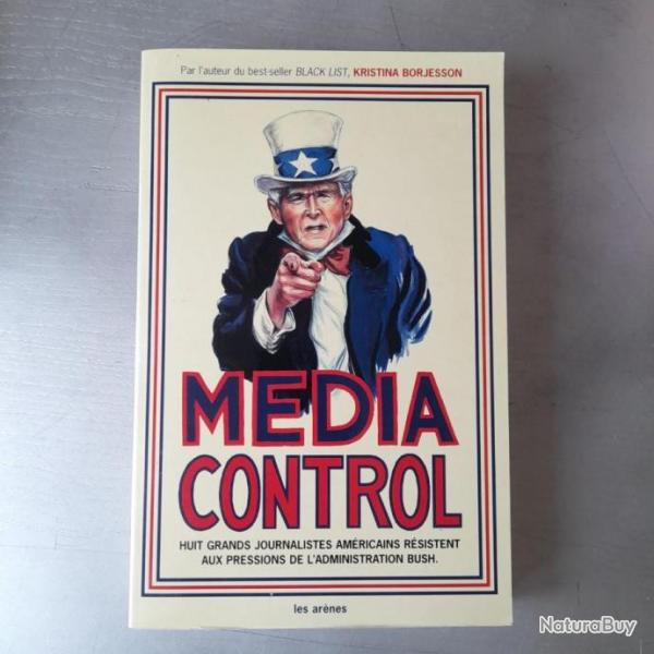 Media control Huit grands journalistes amricains rsistent aux pressions de l'administration Bush