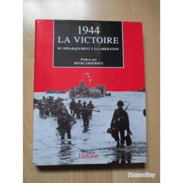 1944 La Victoire du Dbarquement  la Libration