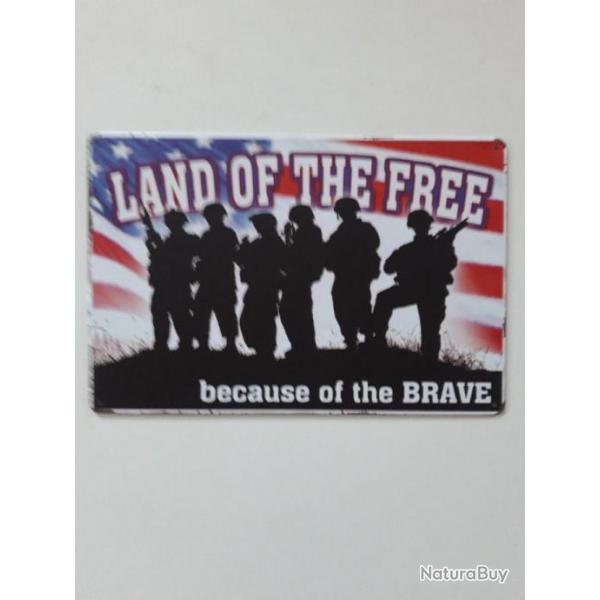 PLAQUE METAL  "LAND OF THE FREE"