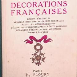 LES DECORATIONS FRANCAISES - Jules Martin 1912 - fac similé.
