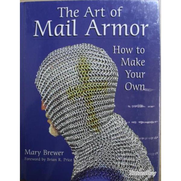 Album The Art of Mail Armor : How to make your own de Mary Brewer