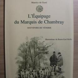 Livre L'Equipage du Marquis de Chambray - Illstrations du Baron Karl Reille