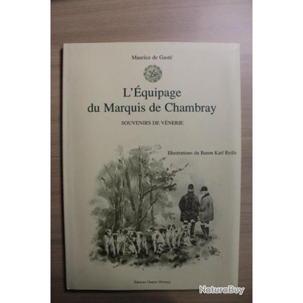 Livre L'Equipage du Marquis de Chambray - Illstrations du Baron Karl Reille
