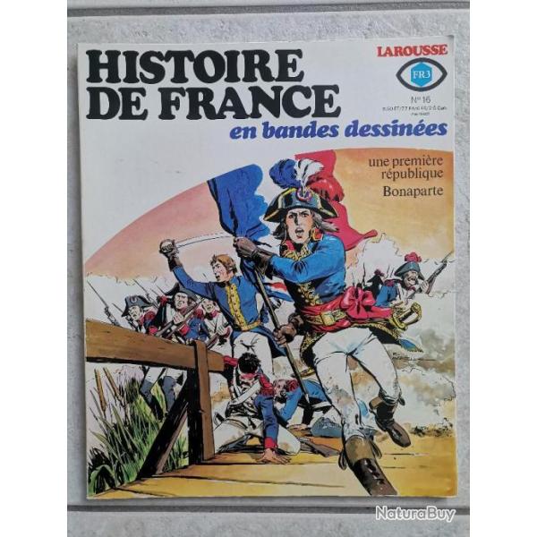 Histoire de France en BD no 16 une premire rpublique Bonaparte