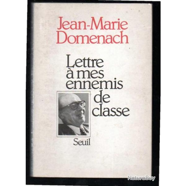 lettre  mes ennemis de classe de j-m.domenach