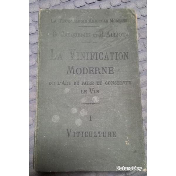 VINS  - LA VINIFICATION MODERNE   TOME 1   - G. JACQUEMIN  ET H. ALLIOT