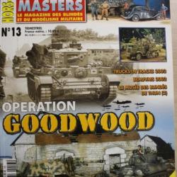 Magazine Steel Masters Hors Serie No 13 Opération Goodwood