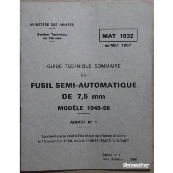Guide Technique sommaire du Fusil semi Automatique de 7.5mm Mle 1946-56 MAT 1032