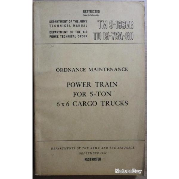 Technical manual TM 9-1837B - Force technical order T0 19-75A-80 de 1952