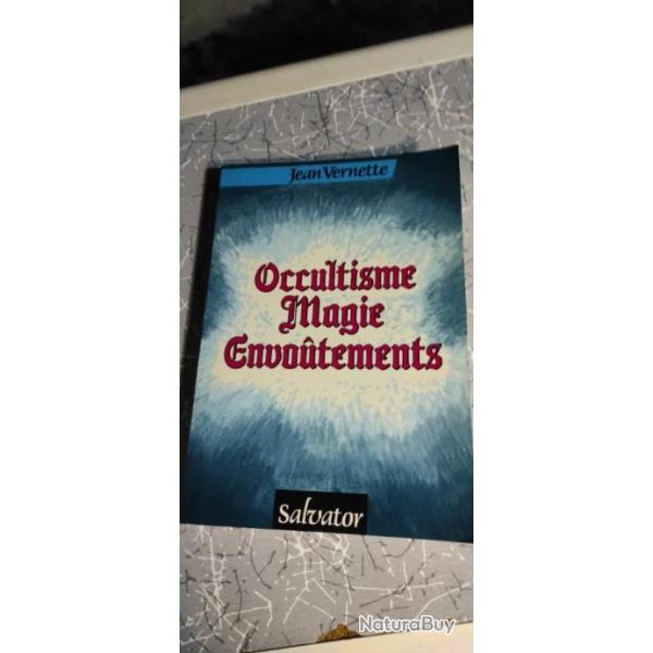 Occultisme ,magie ,envotements JEAN VERNETTE 160 PAGES U