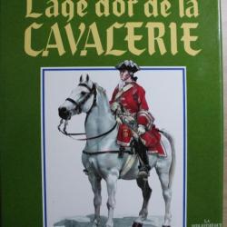 Livre L"Age d'or de la cavalerie de Z. Grbasic et V. Vuksic
