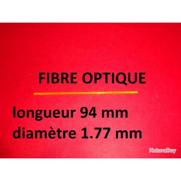 fibre optique de guidon diamtre 1.77mm longueur 94mm - VENDU PAR JEPERCUTE (R737)