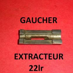 DERNIER extracteur NEUF carabine GAUCHER calibre 22lr - VENDU PAR JEPERCUTE (D23B758)