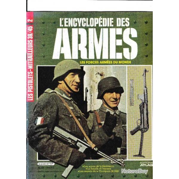 revue l'encyclopdie des armes, les pistolets mitrailleurs de 39/45