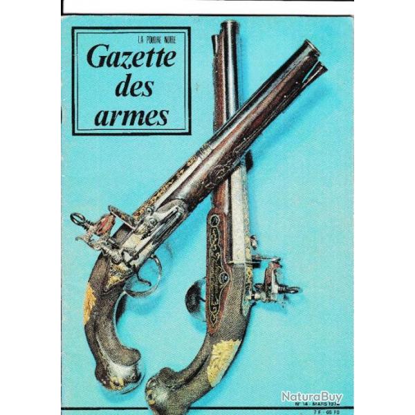 Revue la Gazette des Armes n 4 de mars 1974