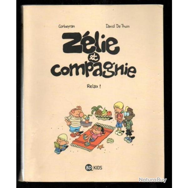 zlie et compagnie relax! de david de thuin et corbeyran bd