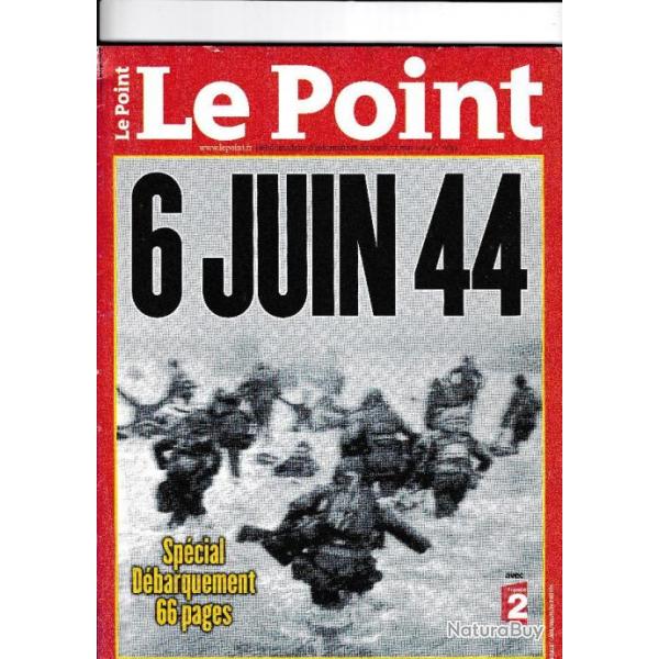 Hebdomadaire Le Point, spcial dbarquement du 6 juin 1944