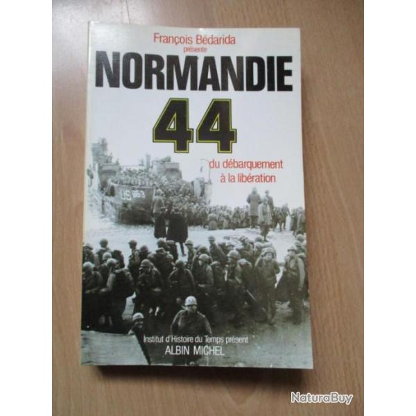Normandie 44 du dbarquement  la libration