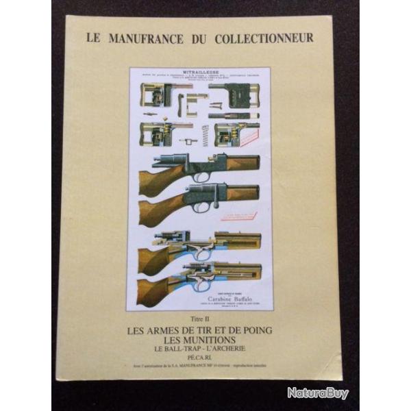 le manufrance du collectionneur tome 2 ( les armes de tir et de poing, les munitions)