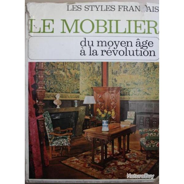 Livre Le mobilier du Moyen-Age  la rvolution - Coll. Les styles franais