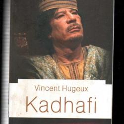 kadhafi de vincent hugueux , libye biographie