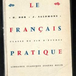 le français pratique classe de fin d'études d'o.dor et j.salomone