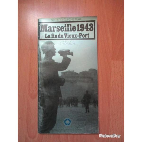 Marseille 1943 La fin du Vieux-Port