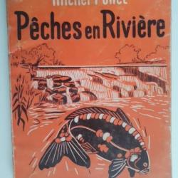 MICHEL POLLET - PÊCHES EN RIVIERE - 1972