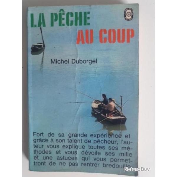 La Pche au Coup  Michel Duborgel dition Poche 1970