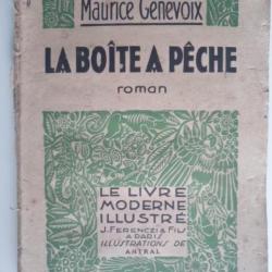 La boîte à Pêche Maurice Genevoix 1933