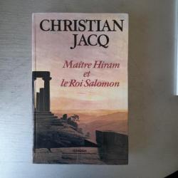 Christian Jack. Maître Hiram et le roi Salomon