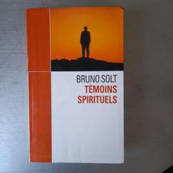 Bruno Solt : Témoins Spirituels