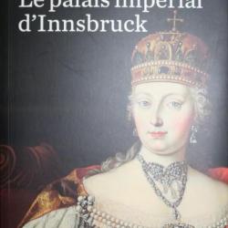 Livre Le palais impérial d'Innsbruck de Benedikt Sauer