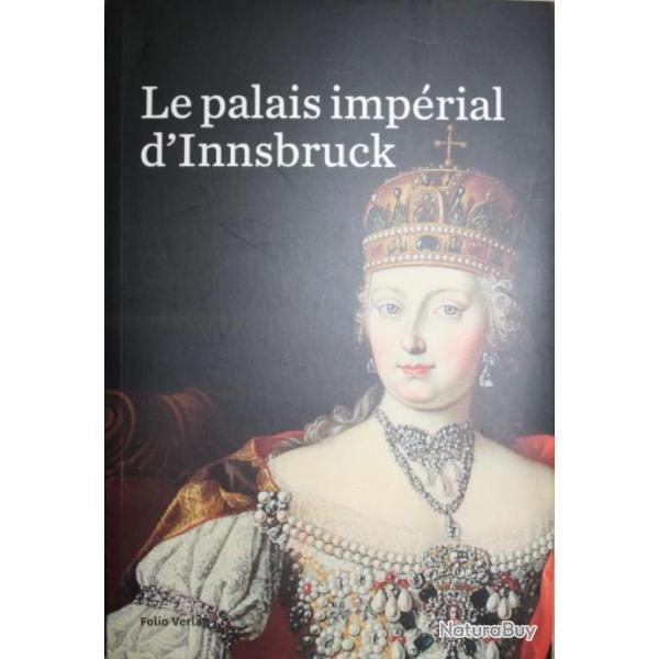 Livre Le palais imprial d'Innsbruck de Benedikt Sauer