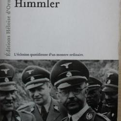 Livre Himmler : l'éclosion quotidienne d'un monstre ordinaire de P. Longerich