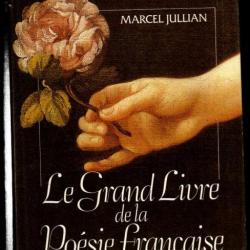 le grand livre de la poésie française de marcel jullian