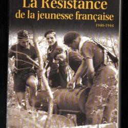 la résistance de la jeunesse française 1940-1944 de raphael delpard