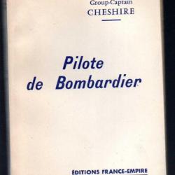 Pilote de bombardier du Group Captain Léonard Cheshire  france empire , raf, royal air force