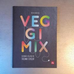 Veggimix - Cuisiner vegan au thermo cuiseur