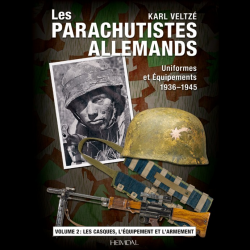 Les parachutistes allemands Tome 2 - Heimdal 368 pages de textes et photos