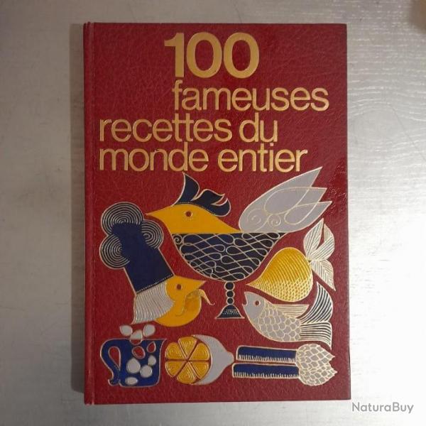 100 fameuses recettes du monde entier