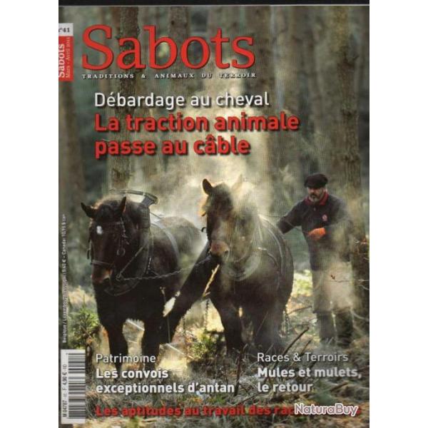 sabots 41 traditions et animaux du terroir , dbardage au cheval